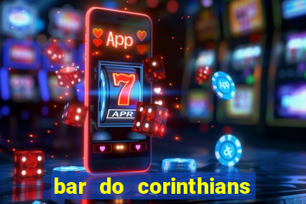 bar do corinthians em fortaleza